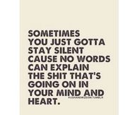 Sometimes You Just Gotta Stay Silent