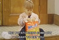 Hey chips Come out
