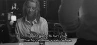 im not going to hurt you