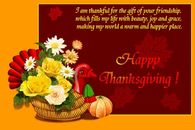 I am thankful for the gift of your friendship...