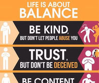 Life is about balance