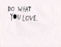 Do what you love