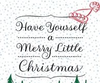 Have yourself a merry little chrismas