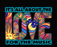 It's all about the Love for the Music