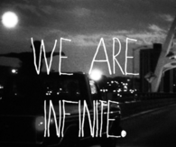 we are infinite