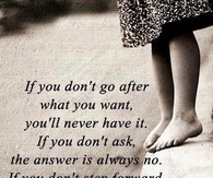 go after what you want
