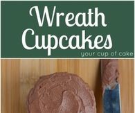 DIY Wreath Cupcakes