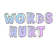 Words Hurt