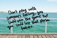 Don't play with people's feeling