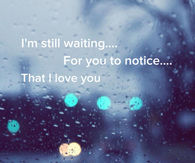 Notice that I love you