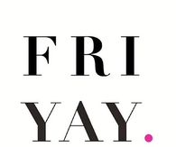 Fri YAY