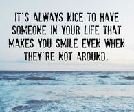 someone who makes you smile