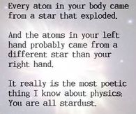 You are all star dust