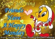 Good Morning Friends