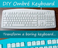 DIY Ombre Keyboard