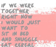 if we were together