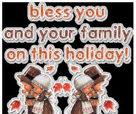 Bless You and Your Family on this Holiday