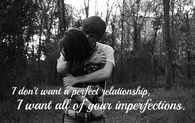 I don't want a perfect relationship