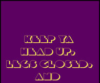 Keep ya head up 