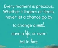 Every moment counts