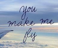you make me fly