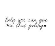 only you