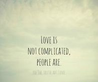 love is not complicated
