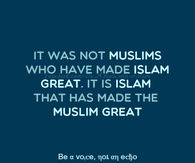Islam made muslim great