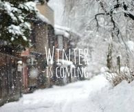 Winter is coming