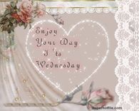 Enjoy your day It's Wednesday