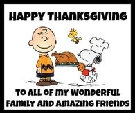Happy Thanksgiving Friends and Family