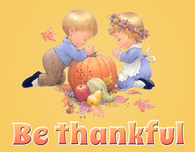 Be Thankful