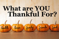 What are you Thankful for?