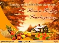 Here's a warm wish from me to say Have a Happy Thanksgiving