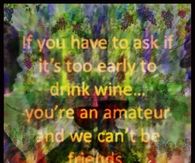 Time to drink wine?
