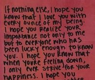 I hope you know I love you