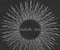radiate love