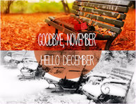 Goodbye November Hello December