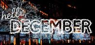 Hello December