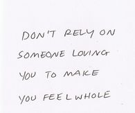Don't Rely On Someone