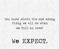 Expectations Ruin Everything