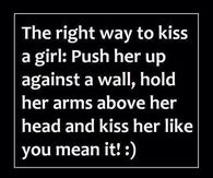 Kiss Her Like You Mean It