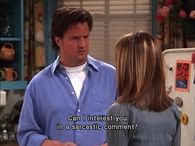 A sarcastic comment