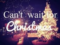 Cant wait for Christmas