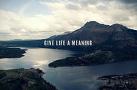Give life a meaning