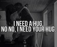 need a hug
