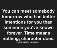 Time means nothing, character does