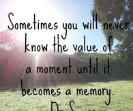 the value of a moment