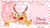 This Christmas, I have nothing else to wish for, I already got you!