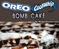 Oreo Cool Whip Bomb Cake